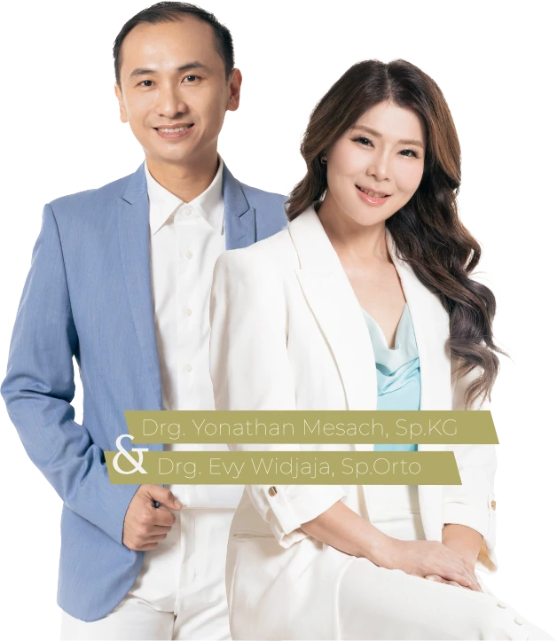 Drg. Yonathan Mesach, Sp.KG dan Drg. Evy Widjaja, Sp.Orto